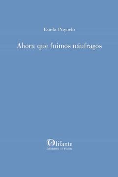 portada Ahora que Fuimos Náufragos (in Spanish)