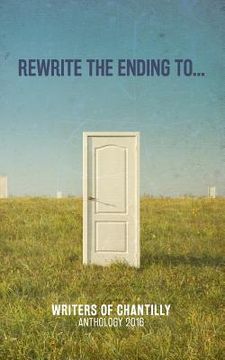 portada Rewrite the Ending To...: Anthology 2016 (en Inglés)