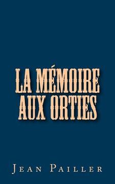 portada La Mémoire aux Orties (en Francés)