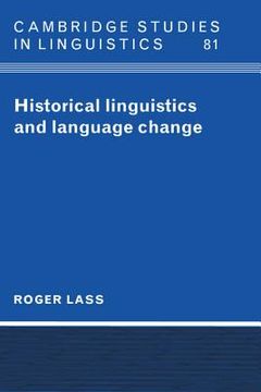portada Historical Linguistics and Language Change Paperback (Cambridge Studies in Linguistics) (en Inglés)