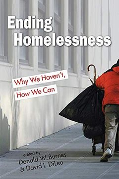 portada Ending Homelessness: Why we Haven'T, how we can (Points of View) (en Inglés)