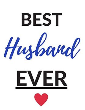 portada Best Husband Ever: Funny Romanitc Valentines day Gifts for him (en Inglés)