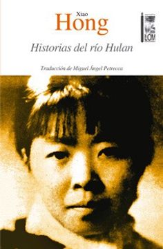 portada Historias del río Hulan (in Spanish)
