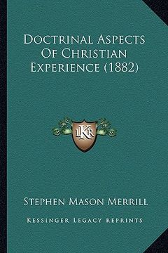portada doctrinal aspects of christian experience (1882)