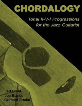 portada Chordalogy: Tonal II-V-I Progressions for the Jazz Guitarist (en Inglés)
