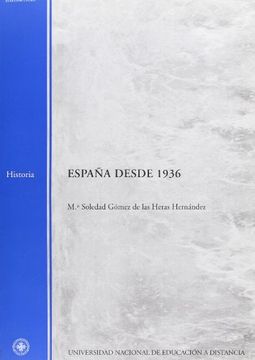 portada España Desde 1936 (MATERIAL DIDÁCTICO PROVISIONAL) (in Spanish)