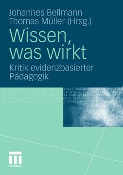 portada Wissen, was wirkt: Kritik evidenzbasierter Pädagogik (German Edition)