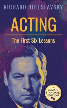 portada Acting; The First Six Lessons (en Inglés)