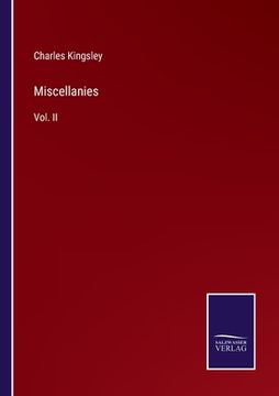 portada Miscellanies: Vol. II (en Inglés)