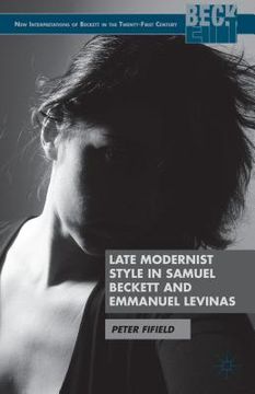 portada late modernist style in samuel beckett and emmanuel levinas (in English)