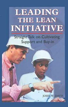 portada Leading the Lean Initiative: Straight Talk on Cultivating Support and Buy-In (Manufacturing (en Inglés)