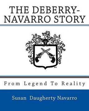 portada From Legend To Reality: The Deberry-Navarro Story (in English)