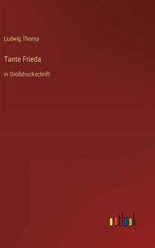portada Tante Frieda: in Großdruckschrift (in German)