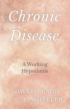 portada Chronic Disease - A Working Hypothesis