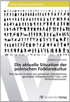 portada Die aktuelle Situation der polnischen Folklorekultur: Ihre Spuren in einer von polnischen KünstlerInnen geprägten zeitgenössischen Tanz- und Performanceszene.