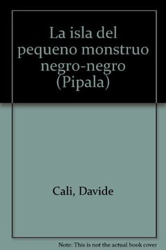 portada La Isla del Pequeno Monstruo Negro-Negro (Pipala) (in Spanish)