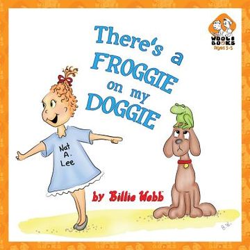 portada There's a Froggie on my Doggie (en Inglés)
