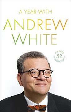 portada A Year With Andrew White: 52 Weekly Meditations (in English)