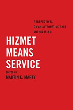 portada Hizmet Means Service: Perspectives on an Alternative Path Within Islam (en Inglés)