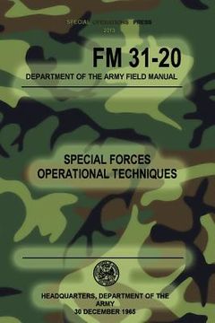 portada FM 31-20 Special Forces Operational Techniques: 30 December, 1965 (en Inglés)