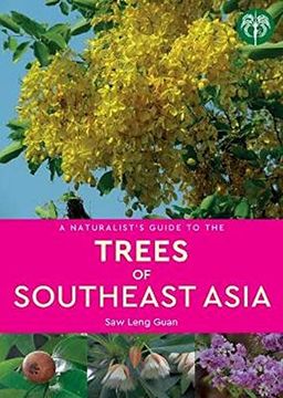 portada A Naturalist's Guide to the Trees of Southeast Asia (en Inglés)