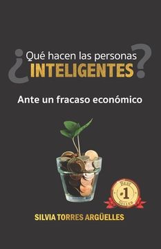 portada Qué Hacen Las Personas Inteligentes? Ante Un Fracaso Económico