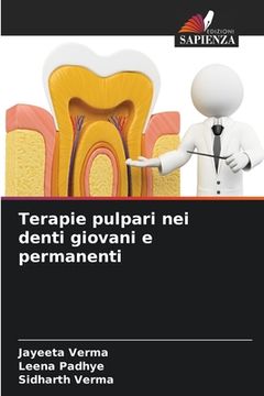 portada Terapie pulpari nei denti giovani e permanenti (in Italian)