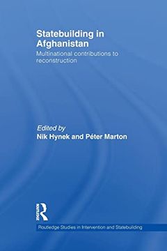 portada Statebuilding in Afghanistan: Multinational Contributions to Reconstruction (en Inglés)