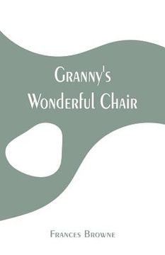 portada Granny's Wonderful Chair (in English)
