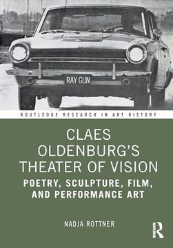 portada Claes Oldenburg's Theater of Vision: Poetry, Sculpture, Film, and Performance art (Routledge Research in art History) (en Inglés)