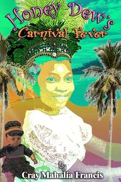 portada Honey Dew's Carnival Fever (en Inglés)