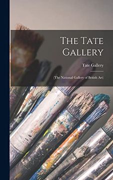 portada The Tate Gallery: (The National Gallery of British Art) (en Inglés)