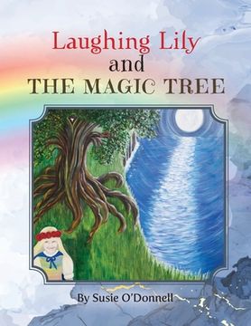 portada Laughing Lily and the Magic Tree (en Inglés)