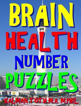 portada Brain Health Number Puzzles: 133 Large Print Themed Word Search Puzzles