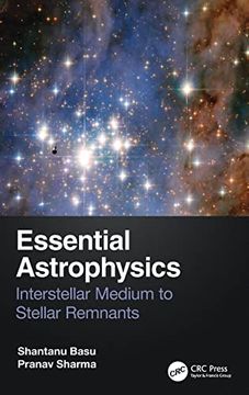 portada Essential Astrophysics: Interstellar Medium to Stellar Remnants (en Inglés)