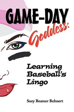 portada game-day goddess: learning baseball's lingo (en Inglés)