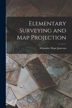 portada Elementary Surveying and Map Projection (en Inglés)