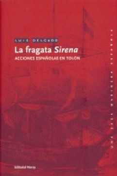 portada La Fragata Sirena (Una Saga Marinera Española)