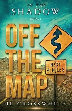 portada Off the Map: In The Shadow Book 1 (en Inglés)