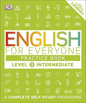 portada English for Everyone Practice Book Level 3 Intermediate: A Complete Self-Study Programme (en Inglés)