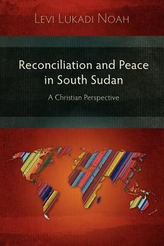 portada reconciliation and peace in south sudan (in English)
