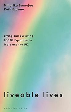 portada Liveable Lives: Living and Surviving LGBTQ Equalities in India and the UK (en Inglés)
