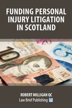 portada Funding Personal Injury Litigation in Scotland (in English)