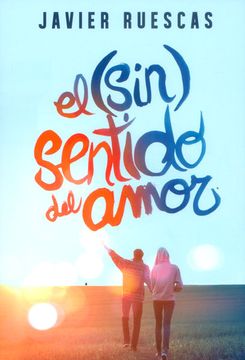portada El (Sin) Sentido del Amor (in Spanish)