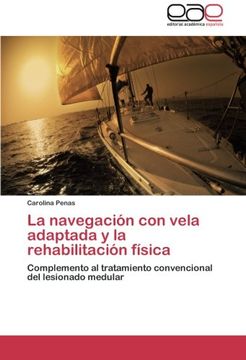 portada La Navegacion Con Vela Adaptada y La Rehabilitacion Fisica