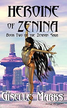portada Heroine of Zenina (The Zenina Saga) (Volume 2) (en Inglés)