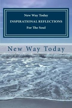 portada NEW WAY TODAY INSPIRATIONAL REFLECTIONS For the Soul