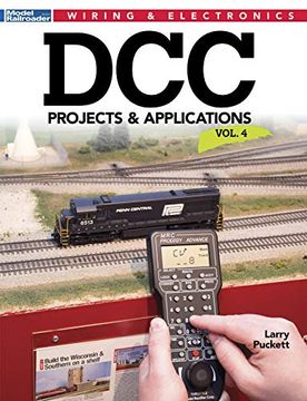 portada Dcc Projects & Applications v4 (Model Railroader Wiring & Electronics) (en Inglés)