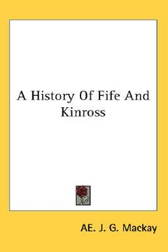 portada a history of fife and kinross (en Inglés)