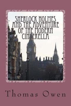 portada Sherlock Holmes and The Adventure of the Modern Cinderella (in English)